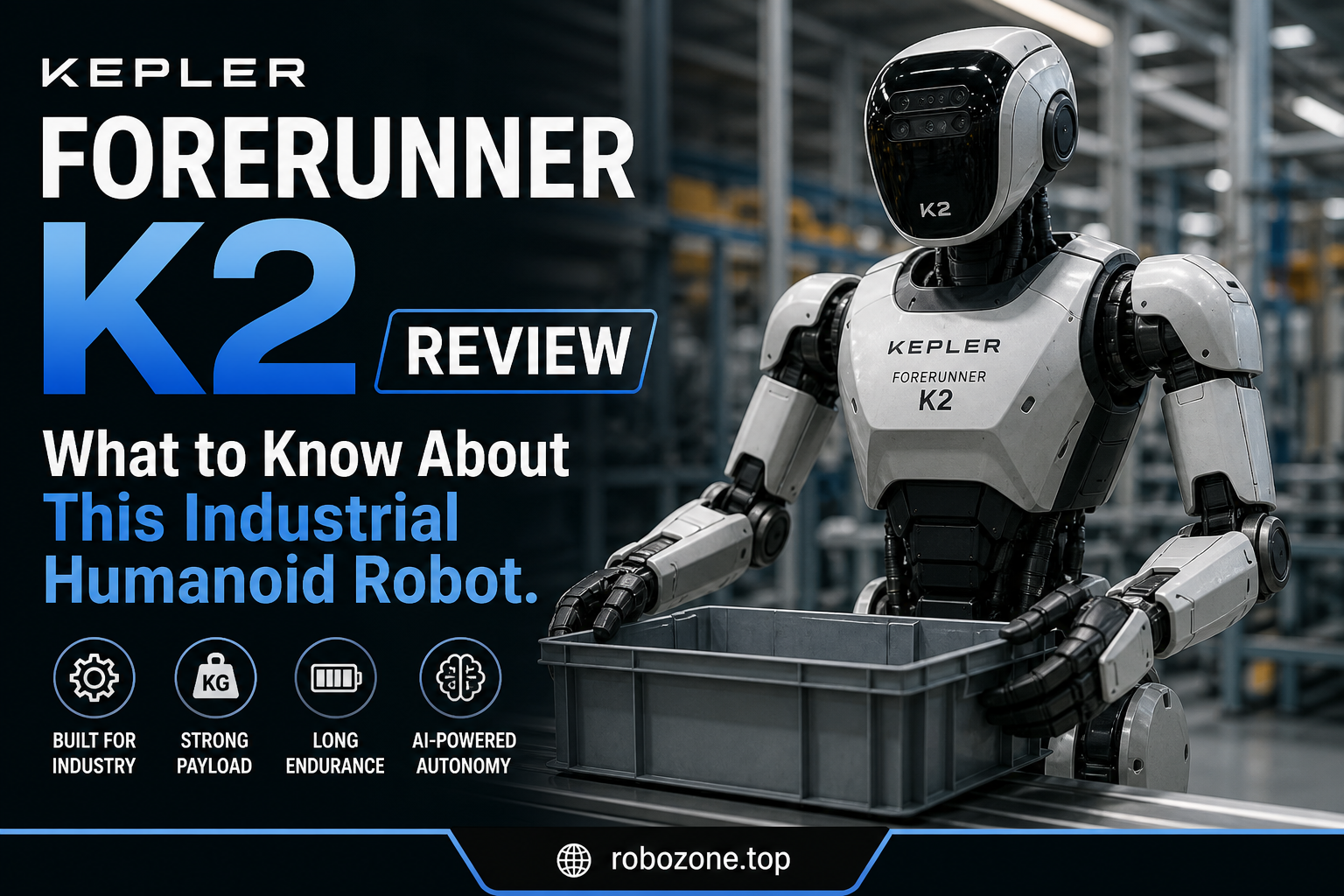 Kepler Forerunner K2 Review: What to Know About This Industrial Humanoid Robot