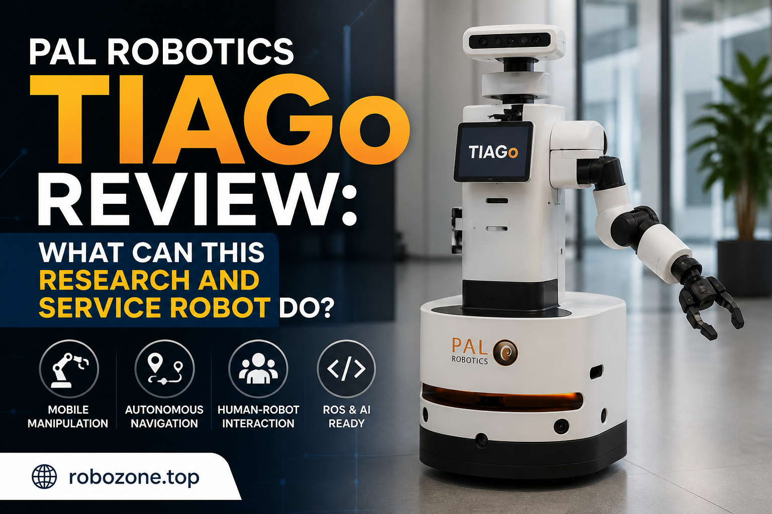 PAL Robotics TIAGo Review: What Can This Research and Service Robot Do?