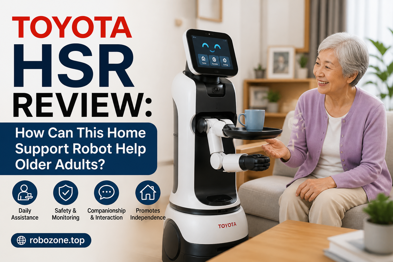 Toyota HSR Review: How Can This Home Support Robot Help Older Adults?